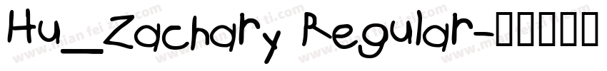 Hu_Zachary Regular字体转换